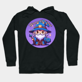 Dungeons and Dragons Blame the Dice! Hoodie